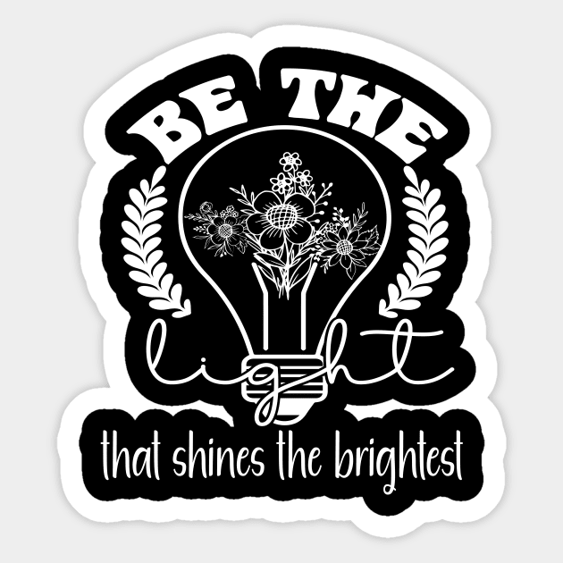 Be the Light That Shines the Brightest Sticker by Journees